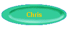 Chris